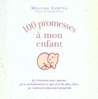 Couverture du livre « 100 promesses a mon enfant - je t'eleverai avec amour, je te transmettrai ce que j'ai de plus cher, » de Mallika Chopra aux éditions Dunod