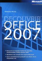 Couverture du livre « Découvrir office 2007 » de Murray aux éditions Dunod
