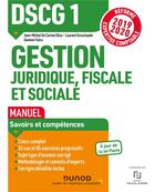 Couverture du livre « DSCG1 ; gestion juridique, fiscale et sociale ; manuel (édition 2019/2020) » de Do Carmo Silva/Falco aux éditions Dunod