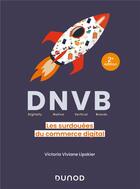 Couverture du livre « DNVB (Digitally Natives Vertical Brands) : les surdouées du commerce digital » de Viviane Lipskier aux éditions Dunod