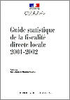 Couverture du livre « Guide statistique de la fiscalite directe locale (édition 2001/2002) » de  aux éditions Documentation Francaise