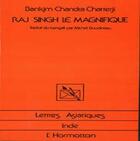 Couverture du livre « Raj Singh le Magnifique » de  aux éditions L'harmattan