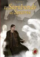 Couverture du livre « Le grimoire au rubis t.6 ; la sarabande des spectres » de Beatrice Bottet aux éditions Casterman