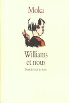 Couverture du livre « Williams et nous » de Moka aux éditions Ecole Des Loisirs