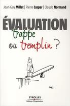 Couverture du livre « Évaluation: trappe ou tremplin ? » de Millet/Caspar/Gabs aux éditions Organisation