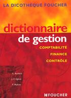 Couverture du livre « Dictionnaire De Gestion Comptabilite Finance Et Controle » de Mykita et Burlaud et Eglem aux éditions Foucher