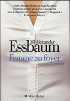 Couverture du livre « Femme au foyer » de Jill Alexander Essbaum aux éditions Albin Michel