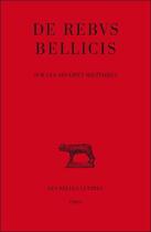 Couverture du livre « De rebus bellicis ; sur les affaires militaires » de  aux éditions Belles Lettres