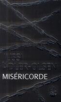 Couverture du livre « Les enquêtes du département V T.1 ; miséricorde » de Jussi Adler-Olsen aux éditions Lgf