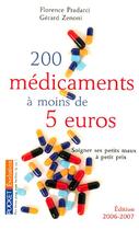 Couverture du livre « 200 medicaments a moins de 5 euros » de Florence Pradarci aux éditions Pocket