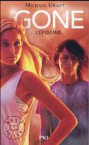 Couverture du livre « Gone Tome 4 : l'épidémie » de Michael Grant aux éditions Pocket Jeunesse