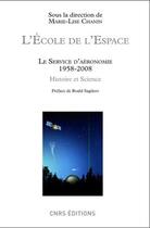 Couverture du livre « L'ecole de l'espace » de  aux éditions Cnrs