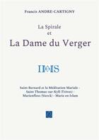 Couverture du livre « La Spirale et la Dame du Verger » de Francis Andre-Cartigny aux éditions Books On Demand