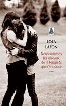 Couverture du livre « Nous sommes les oiseaux de la tempête qui s'annonce » de Lola Lafon aux éditions Actes Sud