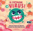 Couverture du livre « À l'attaque du virus ! » de Susanna Rumiz aux éditions Kimane