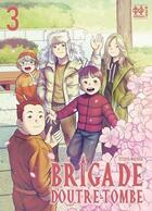 Couverture du livre « Brigade d'outre-tombe Tome 3 » de Tetsuya Machida aux éditions L'hydre A 2 Tetes