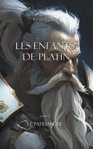 Couverture du livre « Les enfants de platin - t02 - les enfants de platin - le patriarche » de Batigne Remy aux éditions Faralonn