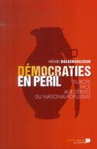 Couverture du livre « Démocraties en péril » de Henri Deleersnijder aux éditions Renaissance Du Livre