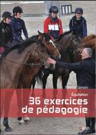 Couverture du livre « Équitation ; 36 exercices de pédagogie » de Nicolas Sanson aux éditions Belin Equitation