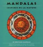 Couverture du livre « Mandalas inspirés de la nature » de Lisa Tenzin-Dolma aux éditions Courrier Du Livre