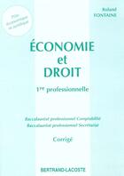 Couverture du livre « Corrige Eco Et Droit 1ere Profession. » de R.Fontaine aux éditions Bertrand Lacoste