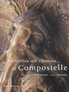 Couverture du livre « Merveilles des chemins de compostelle » de Huchet/Boelle aux éditions Ouest France