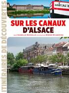 Couverture du livre « Sur les canaux d'Alsace » de Isabelle Dumielle aux éditions Ouest France