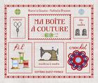 Couverture du livre « Ma boîte à couture » de Marie Le Goaziou et Nathalie Bresson aux éditions Ouest France