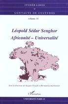 Couverture du livre « Leopold sedar senghor (31 bis) - vol31 - africanite et universalite » de Lecherbonnier aux éditions L'harmattan