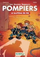 Couverture du livre « Les pompiers Hors-Série : les jeunes sapeurs pompiers ; le baptême du feu » de Christophe Cazenove et Stedo aux éditions Bamboo Jeunesse Digital