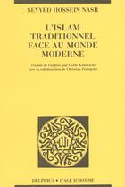 Couverture du livre « Islam traditionnel face au monde moderne (l') » de Nasr/Kondracki aux éditions L'age D'homme