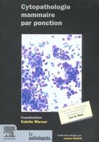 Couverture du livre « Cythopathologie des lesions du sein » de C Marsan aux éditions Elsevier-masson