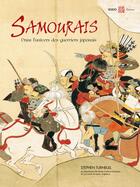 Couverture du livre « Les samourais, l'univers du guerrier japonais » de Stephen Turnbull aux éditions Budo Editions