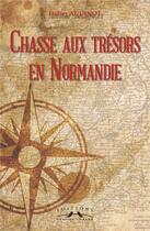 Couverture du livre « Chasse aux trésors en Normandie » de Didier Audinot aux éditions Charles Corlet