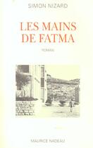 Couverture du livre « Les mains de fatma » de Simon Nizard aux éditions Maurice Nadeau