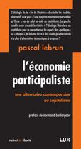 Couverture du livre « L'économie participaliste » de Pascal Lebrun aux éditions Lux Éditeur