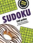 Couverture du livre « Sudoku méga grand » de Peter De Schepper aux éditions Bravo