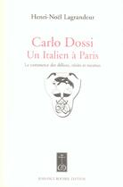 Couverture du livre « Carlo Dossi...(Vente Ferme) » de Lagrandeur Henri Noe aux éditions Jean-paul Rocher