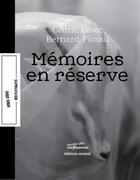 Couverture du livre « Mémoires en réserve » de Bernard Plossu et Cedric Lesec aux éditions Invenit