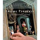 Couverture du livre « Intime Provence ; les armoires crêches » de Jean-Marie Combe aux éditions Amyris