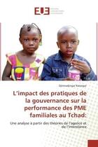 Couverture du livre « L'impact des pratiques de la gouvernance sur la performance des pme familiales au tchad: - une analy » de Ratangar D. aux éditions Editions Universitaires Europeennes