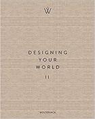 Couverture du livre « Designing your world 2 » de Marcel Wolterinck aux éditions Lannoo