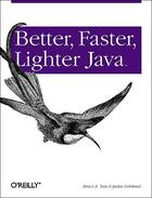 Couverture du livre « Better, faster, lighter java » de Bruce A. Tate aux éditions O Reilly & Ass