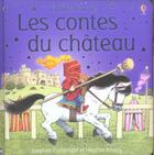 Couverture du livre « Les contes du chateau » de Heather Amery et Sephen Cartwright aux éditions Usborne