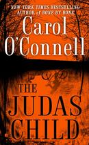 Couverture du livre « The Judas Child » de Carol O'Connell aux éditions Penguin Group Us