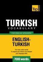 Couverture du livre « Turkish Vocabulary for English Speakers - 7000 Words » de Andrey Taranov aux éditions T&p Books