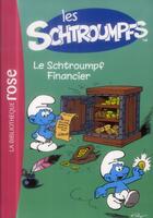 Couverture du livre « Les Schtroumpfs t.3 ; le Schtroumpf Financier » de  aux éditions Hachette Jeunesse