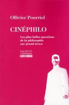 Couverture du livre « Cinéphilo » de Ollivier Pourriol aux éditions Hachette Litteratures