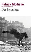 Couverture du livre « Des inconnues » de Patrick Modiano aux éditions Folio