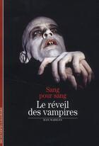 Couverture du livre « Le réveil des vampires : Sang pour sang » de Jean Marigny aux éditions Gallimard